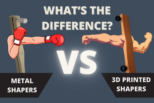 What's the difference between metal shapers and 3d printed shapers?
